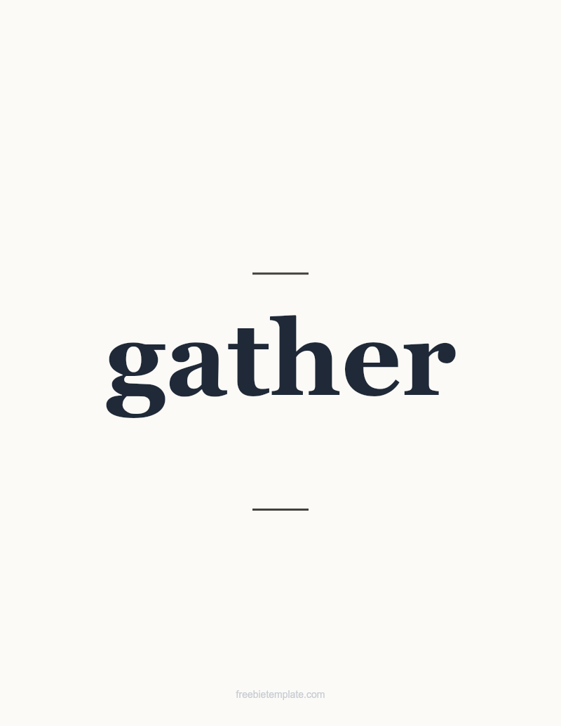 Gather — Printable Sign preview