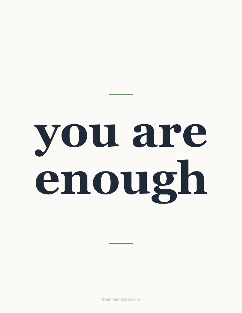 You Are Enough — Printable preview